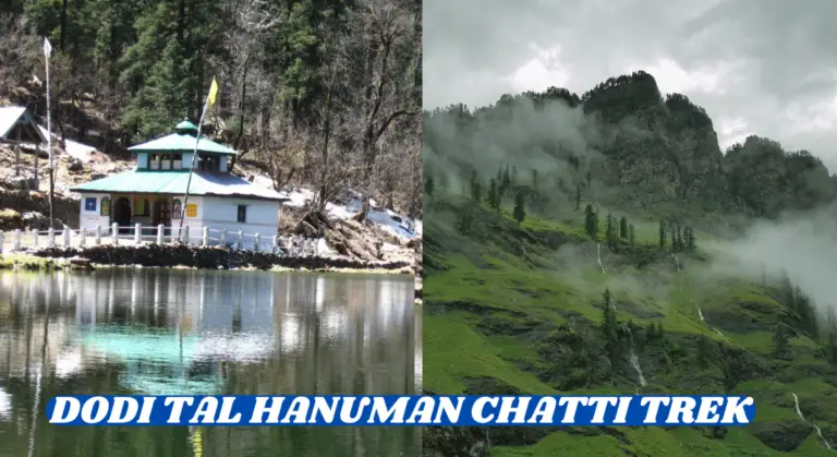 Dodital Hanumanchatti Trek